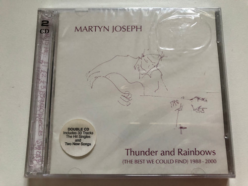 Martyn Joseph – Thunder and Rainbows (The Best We Could Find) 1988-2000 / Pipe Records 2x Audio CD 2000 / PRDCD 001