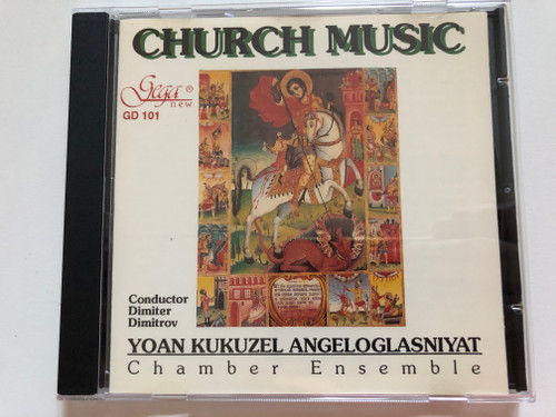 Church Music - Yoan Kukuzel Angeloglasniyat - Chamber Ensemble / Conductor Dimiter Dimitrov / Gega New Audio CD 1994 / GD 101