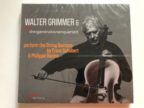 Walter Grimmer & 3G dreigenerationenquartett / Perform the String Quintets by Franz Schubert & Philippe Racine / Solo Musica Audio CD 2021 / SM 331