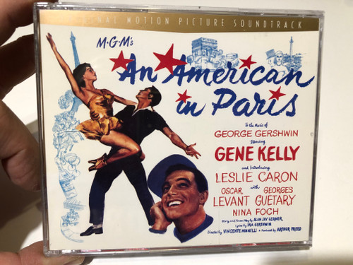 An American In Paris (Original Motion Picture Soundtrack) - To The Music of George Gershwin, Starring: Gene Kelly and introducing Leslie Caron with Oscar Levant, Georges Guetary, Nina Foch / EMI 2x Audio CD 1996 / 724385341526