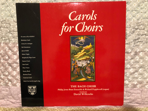 Carols For Choirs - The Bach Choir, Philip Jones Brass Ensemble & Richard Popplewell (organ), Conductor: David Willcocks / Oxford University Press LP Stereo 1976 / OUP 150