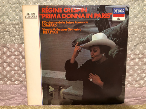 Régine Crespin - ''Prima Donna In Paris'' / L'Orchestre De La Suisse Romande, Lombard / Vienna Volksoper Orchestra, Sebastian / Decca 2x LP / 593018 