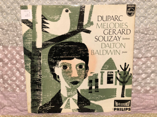 Duparc - Melodies - Gérard Souzay (baritone), Dalton Baldwin (piano) / Philips LP Stereo / 835 161 AY
