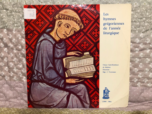 Les hymnes gregoriennes de l'annee liturgique / Choeur Saint-Rombaut de Malines, Direction: Mgr. J. Vyverman / Orphee LP / 21.065