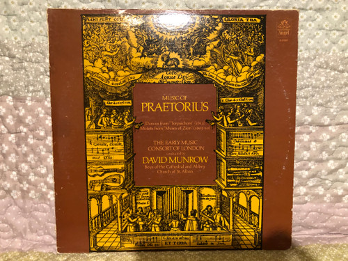 Music Of Praetorius: Dances From Terpsichore (1612), Motets From Muses Of Zion (1605-10) - The Early Music Consort Of London, Conducted By David Munrow, Boys of the Cathedral and Abbey Church of St. Alban / Angel Records LP / S-37091