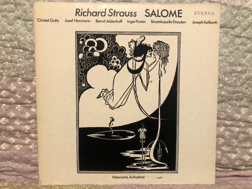 Richard Strauss: Salome - Christel Goltz, Josef Herrmann, Bernd Aldenhoff, Inger Karén, Staatskapelle Dresden, Joseph Keilberth / ETERNA 2x LP Mono 1985 / 8 22 868-869