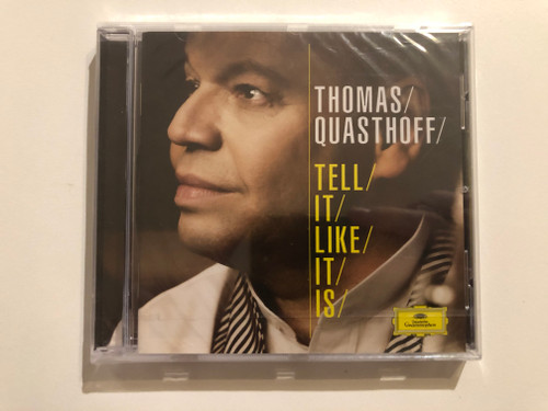 Thomas Quasthoff – Tell It Like It Is / Deutsche Grammophon Audio CD 2010 / 477 8614