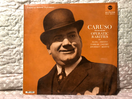 Caruso: Operatic Rarities - with Alda, Amato, Ferrar, Jacobby, Journet, Scotti / RCA Victor Red Seal LP / HR 215