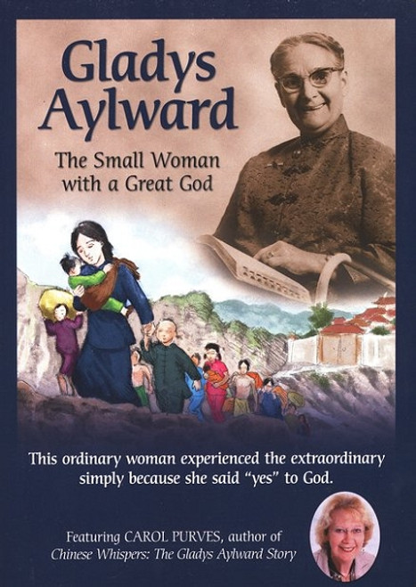 Gladys Aylward: The Small Woman With A Great God DVD (2008) / This ordinary woman experienced the extraordinary, simply because she said YES to God