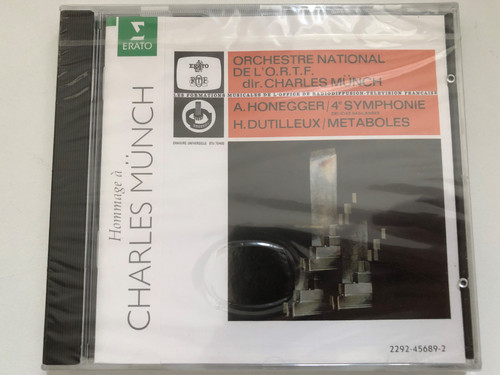 Honegger a Charles Munch - Orchestre National De L'O.R.T.F., dir. Charles Münch, A. Honegger, 4e Symphonie, H. Dutilleux, Metaboles / Erato Audio CD / 2292-45689-2