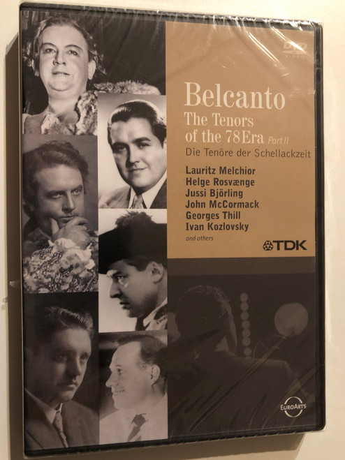 The Tenors of the 78 Era / EuroArts / Lauritz Melchior, Beniamino Gigli, Georges Thill, Helge Rosvænge, Ivan Kozlovsky, Joseph Schmidt, Jussi Björling / 2005 DVD (5450270012480)