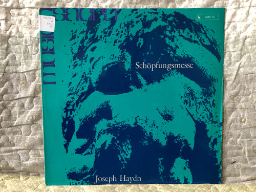 Joseph Haydn – Schöpfungsmesse / Schwann Musica Sacra LP 1962 / AMS 35
