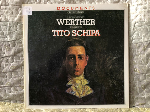 Jules Massenet - Werther; Selezione; Tito Schipa / Fonit Cetra LP / DOC 16