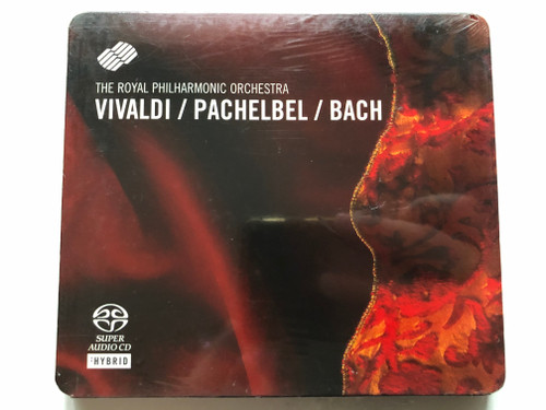 The Royal Philharmonic Orchestra – Vivaldi; Pachelbel; Bach / Documents Hybrid Disc 2005 / 222892-203