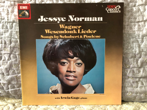 Jessye Norman - Wagner: Wesendonk Lieder, Songs By Schubert & Poulenc - with Irwin Gage / HMV Concert Classics / His Master's Voice LP Stereo / SXLP 30556