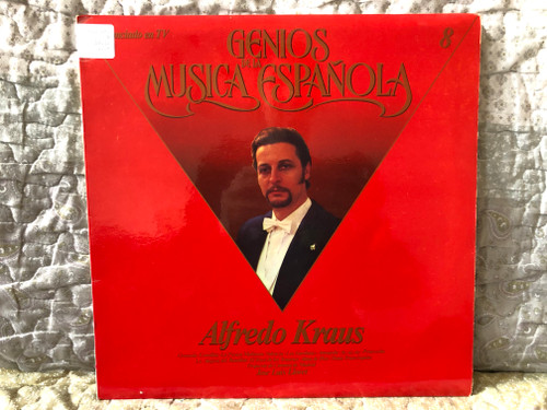 Genios De La Música Española - Alfredo Kraus / Granada; Estrellita; La Picara Molinera; Valencia; Los Gavilanes; Amapola; Ay, Ay, Ay; Princesita; La Alegria Del Batallon; El Trust De Los Tenorios; Alma De Dios / Zacosa LP / GML 2008