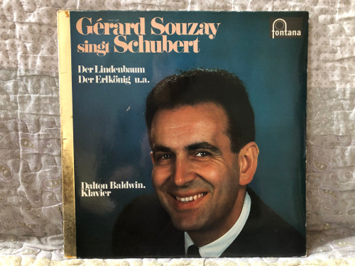 Gérard Souzay singt Schubert - Der Lindenbaum; Der Erlkönig; u. a. - Dalton Baldwin (klavier) / Fontana LP / 6530 026