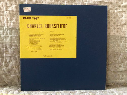 Charles Rousseliere (Tenor) 1875-1950 / Club "99" LP / CL 99-95