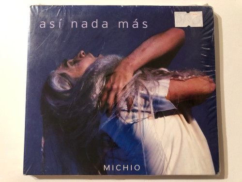 Michio – así nada más / Alameda Production Audio CD 2008 / 20081 