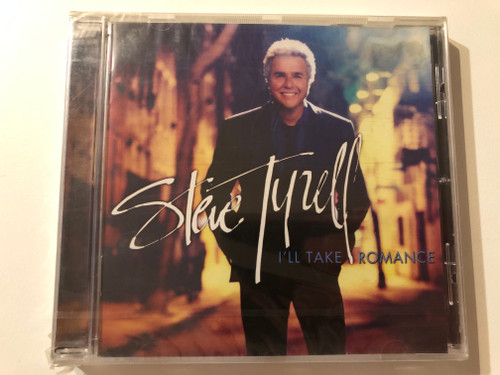 Steve Tyrell – I'll Take Romance / Concord Records Audio CD 2012 / CRE-33274-02