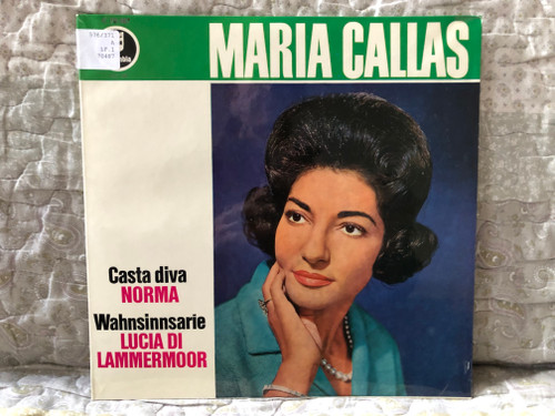 Maria Callas - Casta Diva: Norma, Wahnsinnsarie: Lucia Di Lammermoor / Columbia LP / 70 487