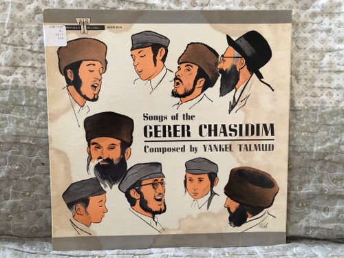 Songs Of The Gerer Chasidim - Composed by Yankel Talmud / Menorah Records LP / MEN 214