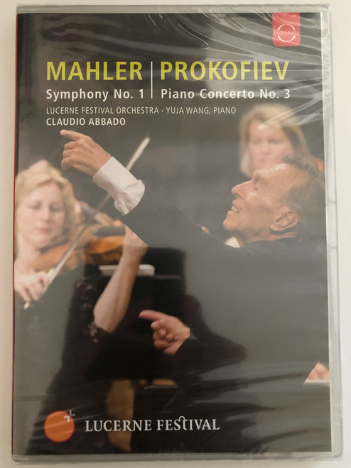 Lucerne Festival 2009 (Mahler Symphony 1  Prokofiev Piano Concerto No. 3)  Yuja Wang piano  Lucerne Festival Orchestra  Recorded live at the Concert Hall of the KKL Luzern, 11-15 August 2009  Directed by Michael Beyer  DVD (880242579683)
