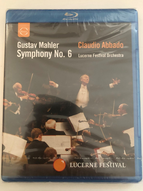 Mahler Symphony No. 6 - Lucerne Festival Orchestra & Claudio Abbado  A Performance at Lucerne Festival in Summer 2006  Recorded live at the Concert Hall of the Culture and Convention Centre Lucerne, 10 August 2006  Blu-Ray (880242556448)