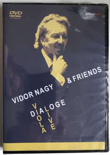 Vidor Nagy & Friends Dialogue  Viola Live  editionhero  DVD Video (4025463022037)