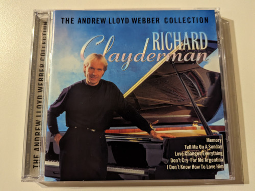 Richard Clayderman: Andrew Lloyd Webber Collection - Memory; Tell Me On Sunday; Love Changes Everything; Don't Cry For Me Argentina; I Don't Know How To Love Him / Go On Deluxe Audio CD 1995 / 3001-2