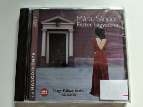 Márai Sándor: Eszter hagyatéka - Nagy-Kalozy Eszter eloadasaban / Hangoskonyv Audio CD 2015