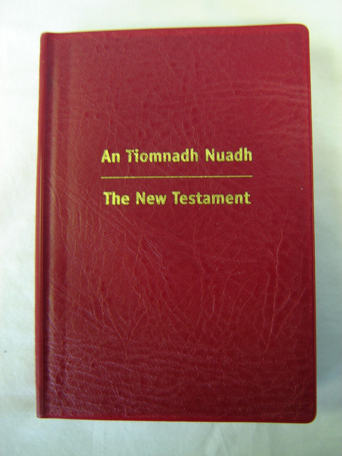 An Tiomnadh Nuadh: Burgundy Vinyl Binding Edition: The New Testament (English and Scots Gaelic Edition)