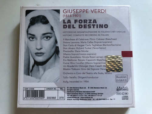 Giuseppe Verdi: Maria Callas – La Forza Del Destino (Historic Complete Recording) / Plinio Clabassi, Carlo Tagliabue, Richard Tucker, Elena Nicolai, Nicola Rossi-Lemeni, Renato Capecchi, Rina Cavallari / Documents 3x Audio CD, Box Set 2005 / 222392-370