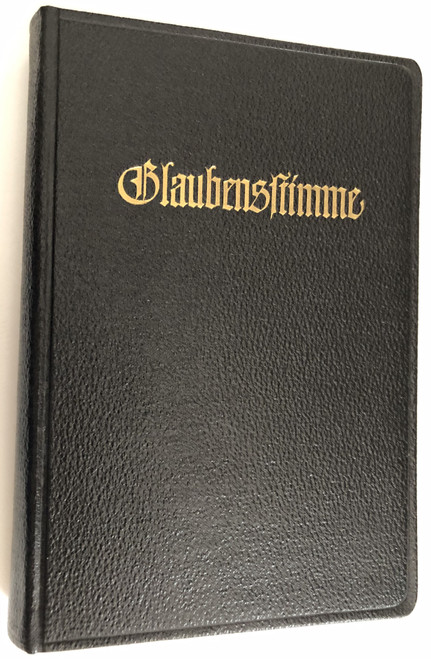 Historical German Hymnal for Church and House / Glaubensstimme für Gemeinde und Haus / Notenausgabe / Union Verlag Berlin / Printed and Bound in 1957 / Hardcover