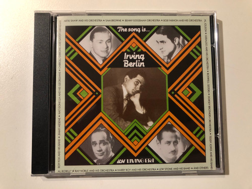 The Song Is... Irving Berlin / Artie Shaw & His Orchestra, Sam Browne, Benny Goodman Orchestra, Bob Farnon And His Orchestra, Al Jolson, Geraldo And His Orchestra, Boswell Sisters, Dorsey Brothers Orchestra / ASV Audio CD 1989 / CD AJA 5068