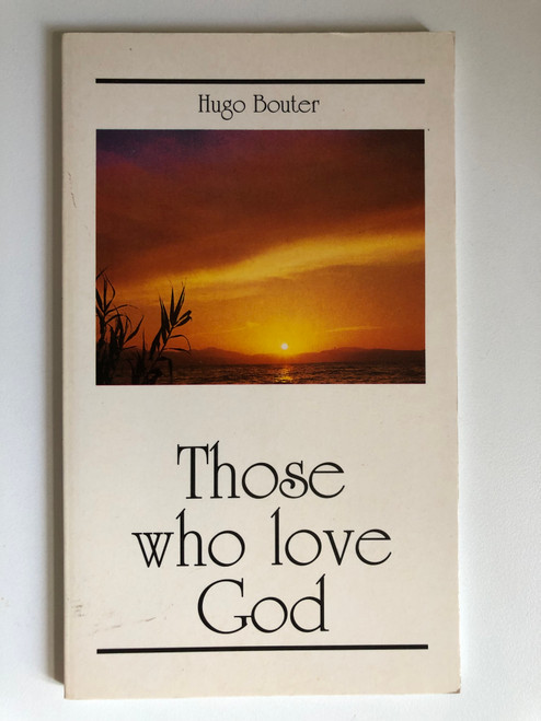 Those Who Love God by Hugo Bouter / Some of Divine promises of blessing / Publisher: Chapter Two (1853070084)