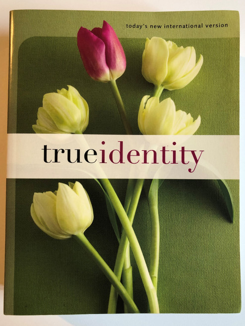 True Identity: The Bible for Women / Today's New International Version / Zondervan, 2005 / Paperback (0310920922)