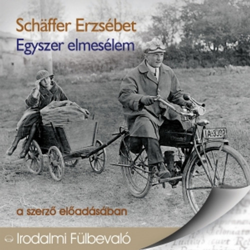 Schäffer Erzsébet Egyszer elmesélem - hangoskönyv  a szerző előadásában  Hungarian Audio Book CD ( 9789630981347)