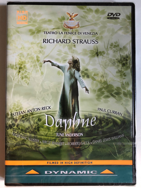 Strauss: Daphne / Tragedy in one act - Libretto by Joseph Gregor / ORCHESTRA AND CHORUS OF LA FENICE THEATER OF VENICE / Conductor: Stefan Anton Reck / Chorus Master: Emanuela Di Pietro / DVD (8007144334994)