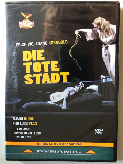 Korngold: Die tote Stadt / OPERA IN 3 PICTURES - LIBRETTO BY PAUL SCHOTT / LA FENICE THEATER ORCHESTRA AND CHORUS / CONDUCTOR: ELIAHU INBAL / CHORUS MASTER: CLAUDIO MARINO / Recorded at: Teatro La Fenice in Venice / DVD (8007144336257)