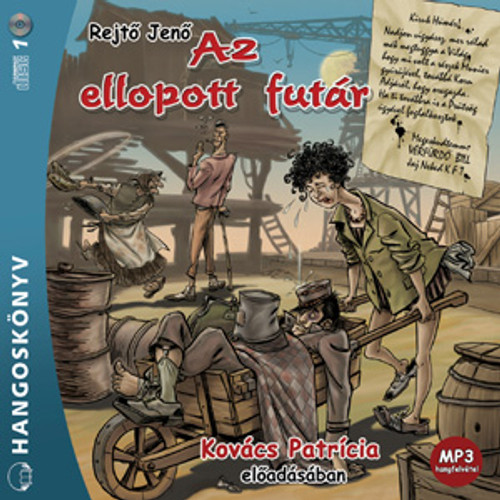 Rejtő Jenő Az ellopott futár - hangoskönyv  Kovács Patrícia előadásában  Hungarian Audio Book  MP3 CD (9789630960106)