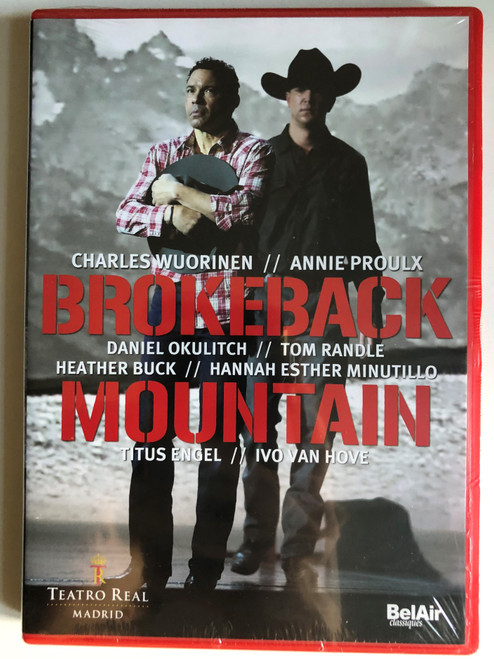 Brokeback Mountain / Opera in two acts and 22 scenes / Libretto AMME PROULX / ORCHESTRA AND CHORUS THEATER ROYAL OF MADRID / Musical director TITUS ENGEL / Chorus Master ANDRES MASPERO / HD recording: Teatro Real - Madrid / DVD (3760115301115)