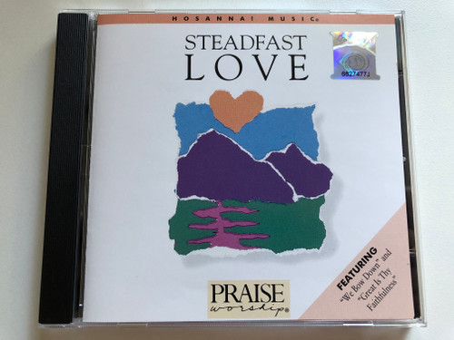 Steadfast Love Live Christian Praise & Worship Music / Worship Leader: Don Moen / Hosanna! Music Audio CD HMD016 (000768001622)