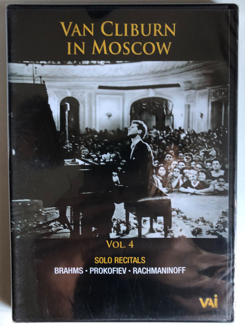 Van Cliburn in Moscow: Volume 4 / Brahms - Prokofiev - Rachmaninof / Van Cliburn, piano / Live performances: 1972 (Brahms, Prokofiev); 1960 (Rachmaninoff) / Recorded in the Great Hall of the Moscow Conservatory / VIDEO ARTISTS INTERNATIONAL / DVD (089948445593)