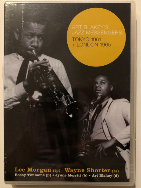 Art Blakey's Jazz Messengers: Tokyo 1961 & London 1965 / Lee Morgan (tp), Wayne Shorter (ts), Bobby Timmons (p), Jymie Merritt (b), Art Blakey (d) / Nobuo Hara Sharps and Flats big band added on tracks 5 & 6 / TBS-TV Studios, Tokyo, Japan / DVD (8436028695195)