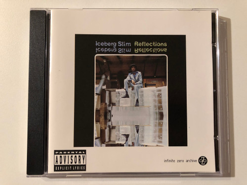 Iceberg Slim – Reflections / Infinite Zero Archive / Infinite Zero Audio CD 1994 / 74321 29965 2