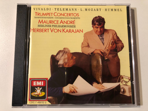 Vivaldi, Telemann, L. Mozart, Hummel - Trumpet Concertos - Maurice André, Berliner Philharmoniker, Herbert Von Karajan / EMI Audio CD 1988 Stereo / CDC 7 49237 2