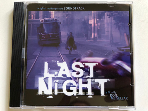 Last Night (Original Motion Picture Soundtrack) - A Film By Don McKellar / Sony Classical Audio CD 1998 / SK 60830