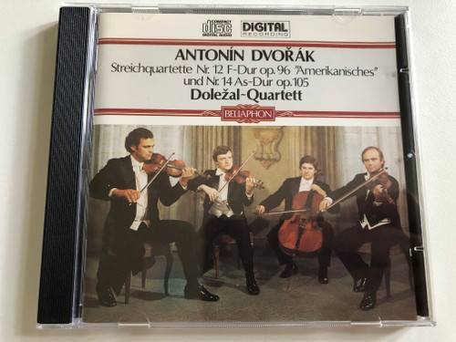 Antonin Dvorak: Streichquartette Nr. 12 F-Dur op. 96 ''Amerikanisches'' und Nr. 14 As-Dur op. 105 - Doležal Quartett / Bellaphon Audio CD Stereo / 690-01-018