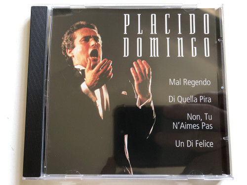 Placido Domingo - Mal Regendo; Di Quella Pira; Non, Tu N'Aimes Pas; Un Di Felice / Weton-Wesgram Audio CD 2001 / FG069